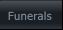 Funerals Funerals